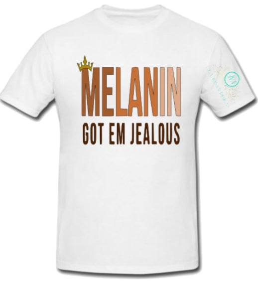 Melanin Get Em Jealous - JVN Creations & Designs
