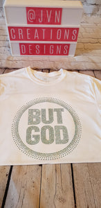 But God Rhinestone Shirt - JVN Creations & Designs