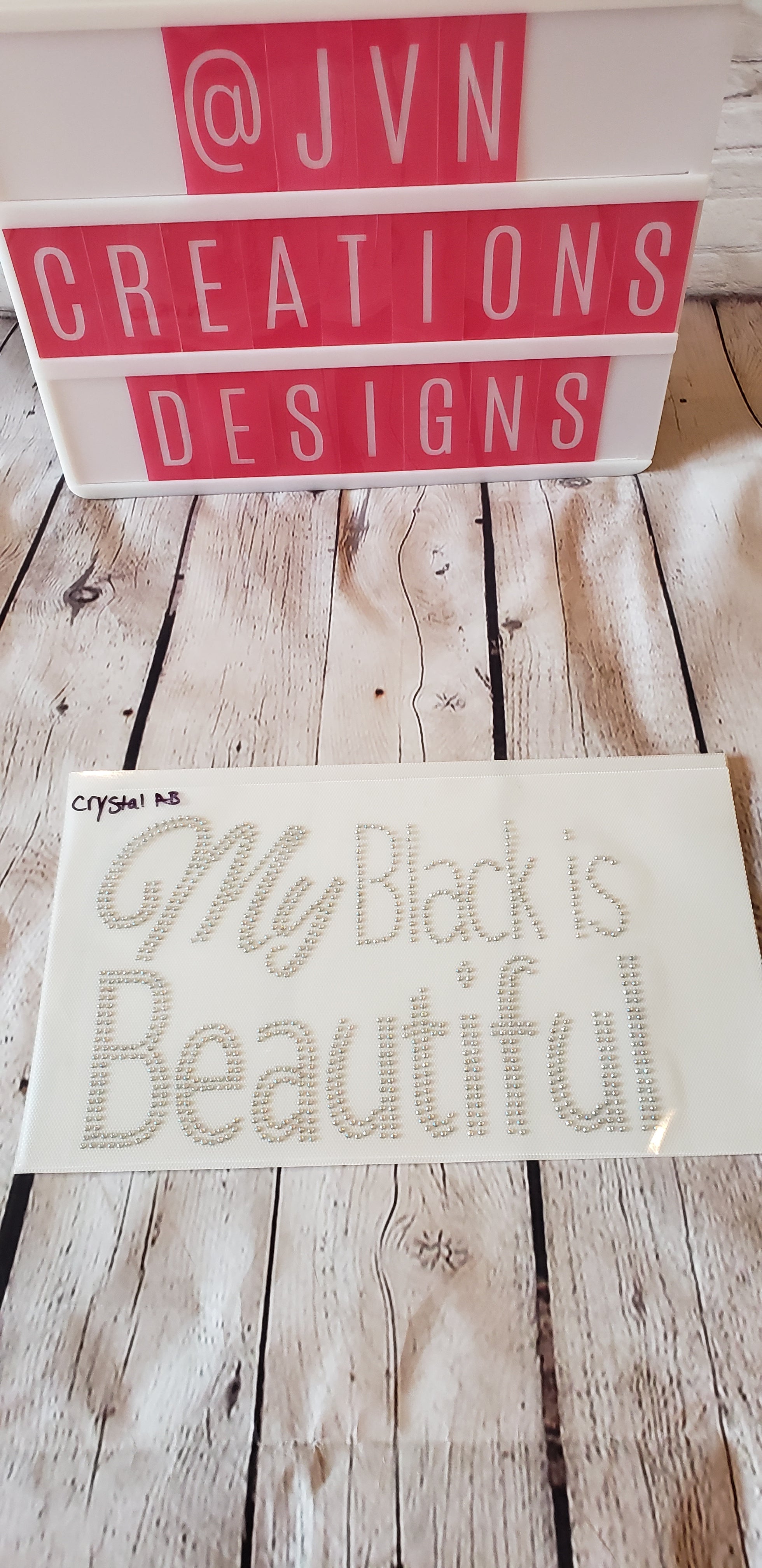 MY BLACK IS BEAUTIFUL RHINESTONE TRANSFER SHEET - JVN Creations & Designs
