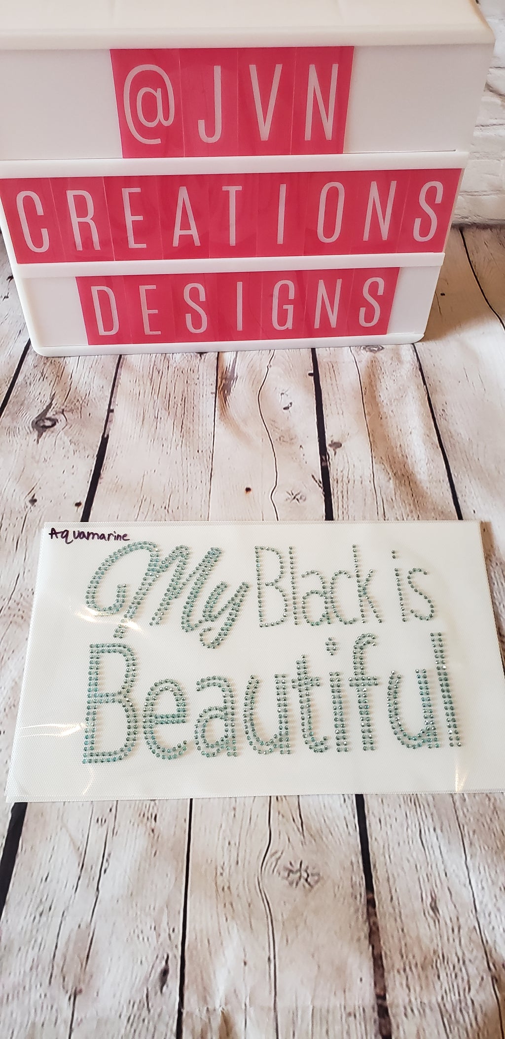 MY BLACK IS BEAUTIFUL RHINESTONE TRANSFER SHEET - JVN Creations & Designs